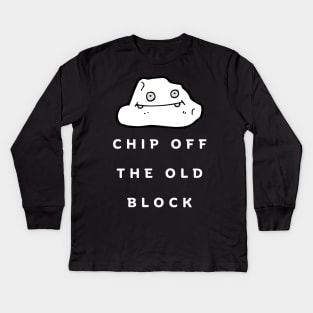 Chip Off The Old Block Kids Long Sleeve T-Shirt